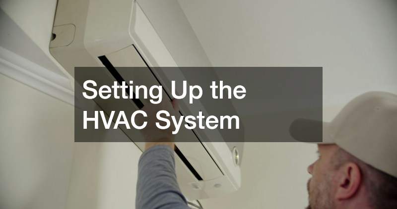 Setting Up the HVAC System