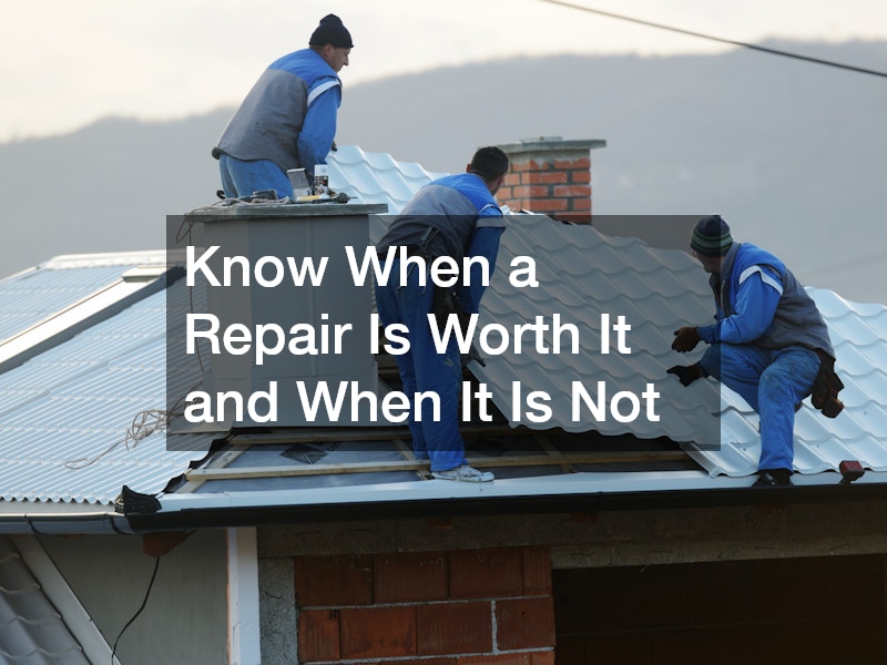 Know When a Repair Is Worth It and When It Is Not