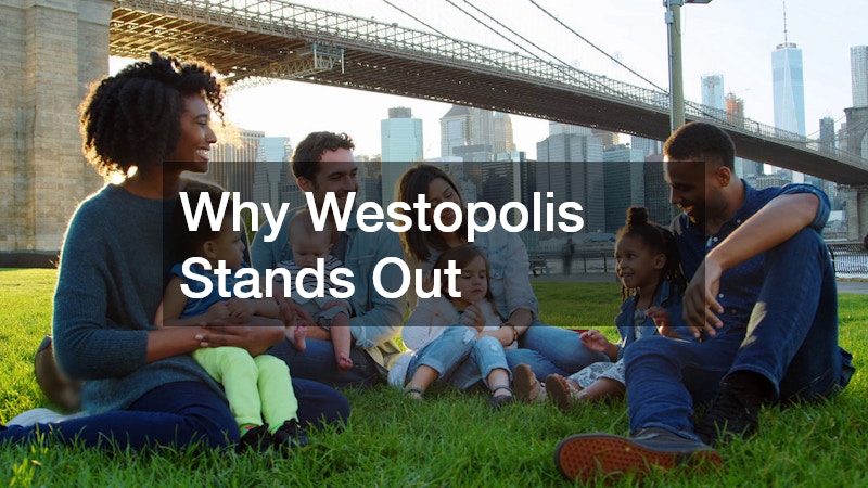 Why Westopolis Stands Out