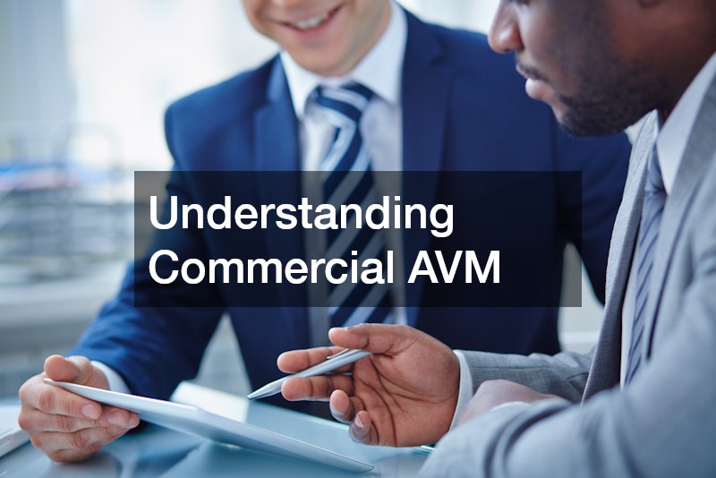 Understanding Commercial AVM