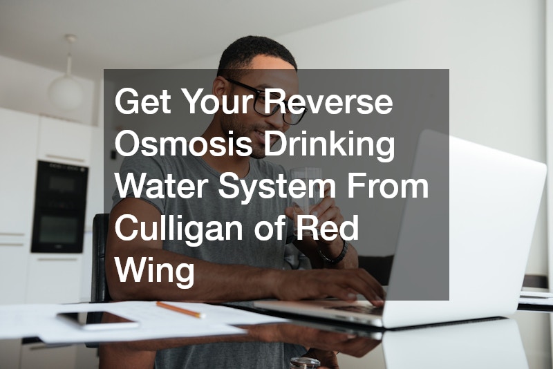 Get Your Reverse Osmosis Drinking Water System From Culligan of Red Wing