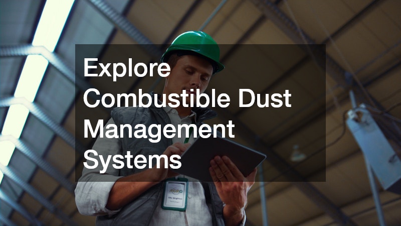 Explore Combustible Dust Management Systems