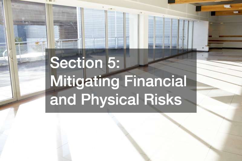 Section 5: Mitigating Financial and Physical Risks