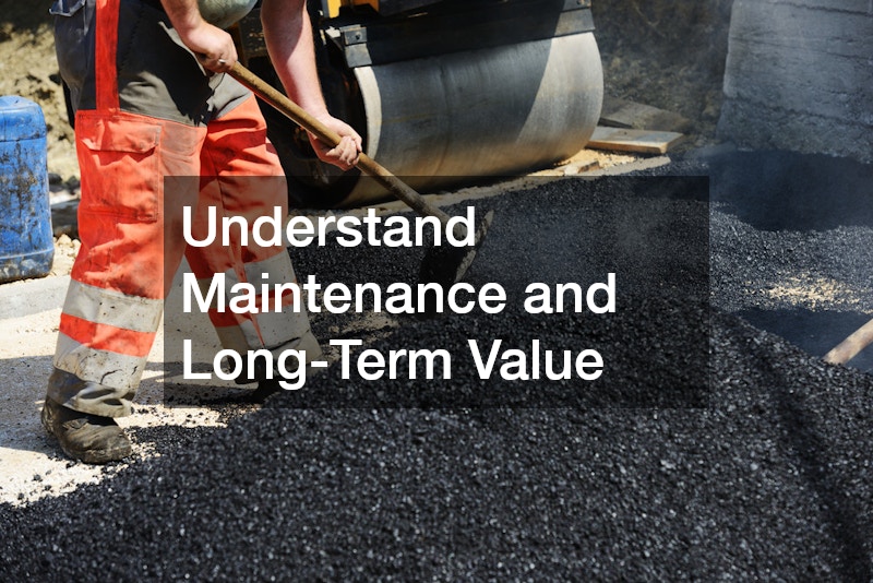 Understand Maintenance and Long-Term Value