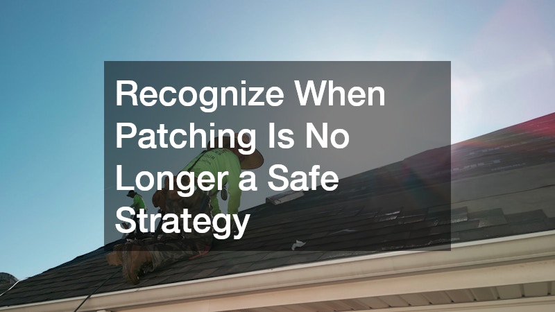 Recognize When Patching Is No Longer a Safe Strategy