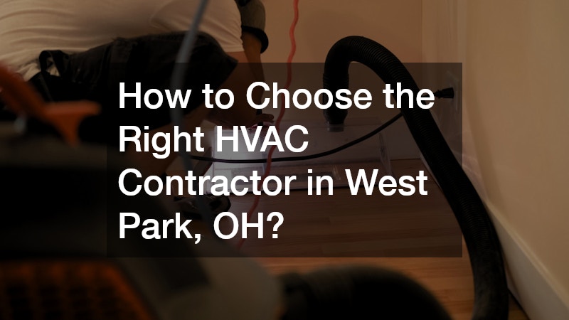 How to Choose the Right HVAC Contractor in West Park, OH?