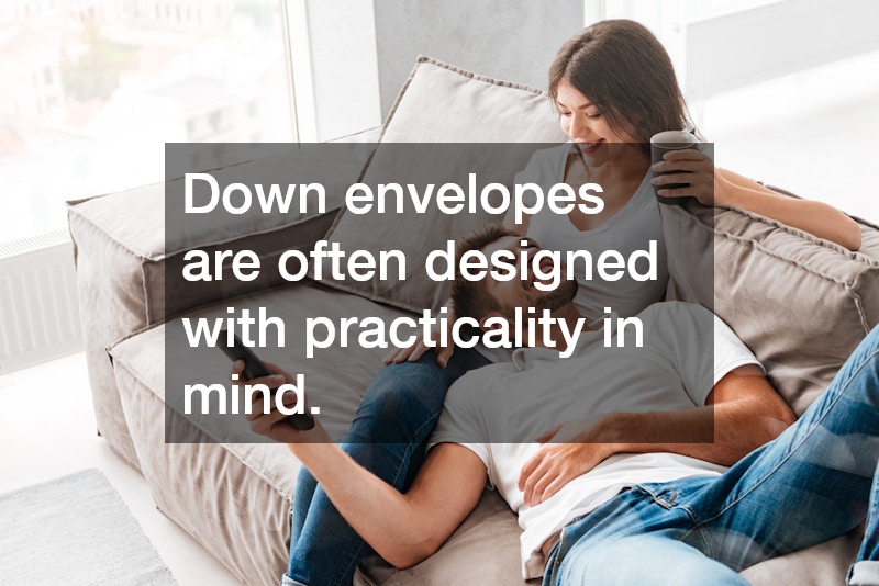 Down envelopes are often designed with practicality in mind.