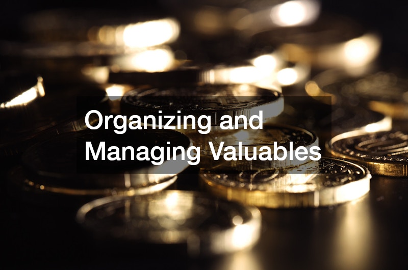 Organizing and Managing Valuables