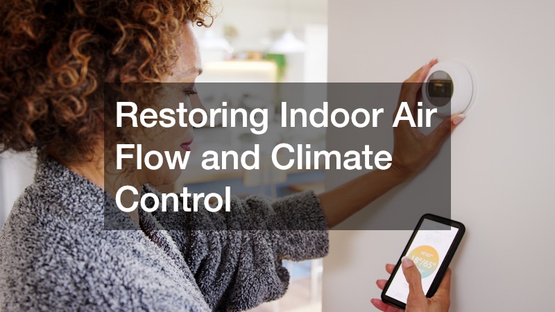 Restoring Indoor Air Flow and Climate Control