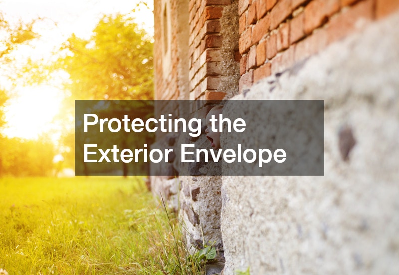 Protecting the Exterior Envelope