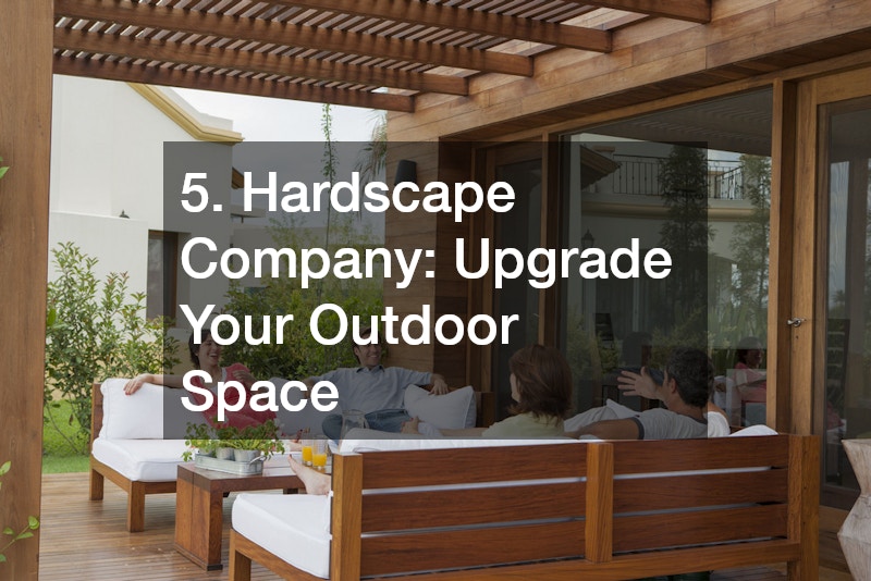 5. Hardscape Company: Upgrade Your Outdoor Space
