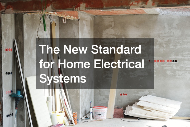 The New Standard for Home Electrical Systems