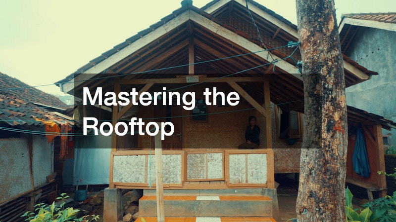 Mastering the Rooftop