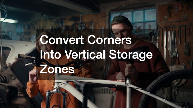 Convert Corners Into Vertical Storage Zones