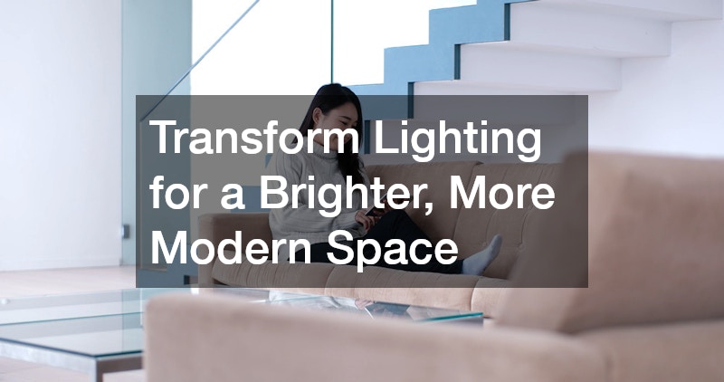 Transform Lighting for a Brighter, More Modern Space