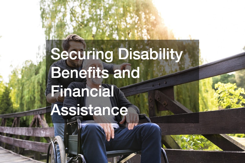 Securing Disability Benefits and Financial Assistance