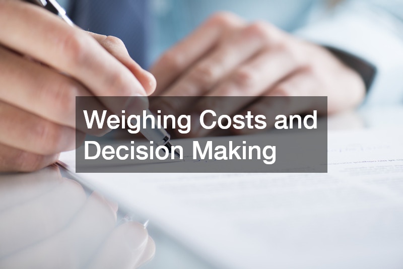 Weighing Costs and Decision Making