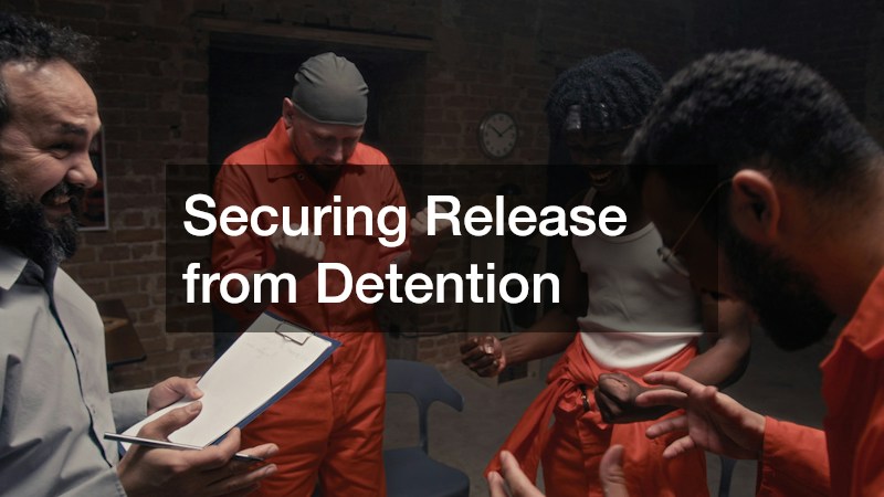 Securing Release from Detention