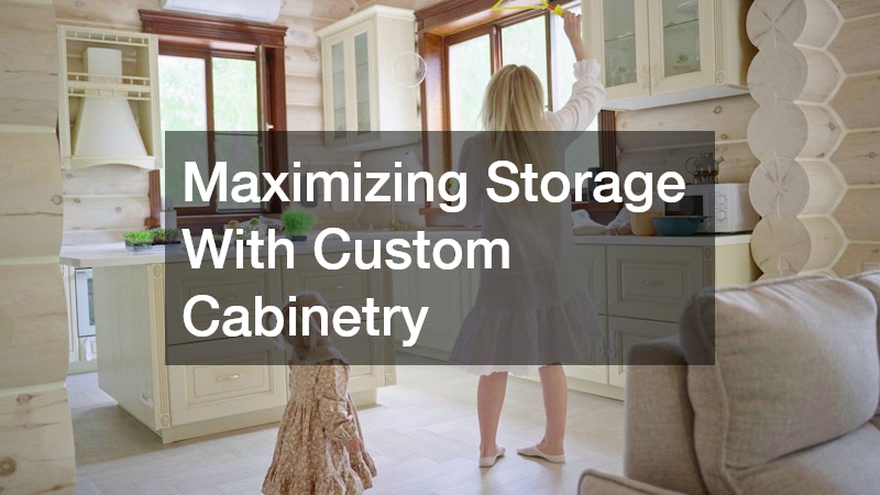 Maximizing Storage With Custom Cabinetry