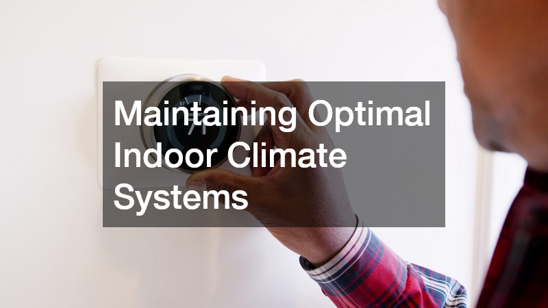 Maintaining Optimal Indoor Climate Systems