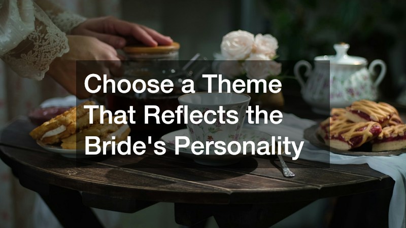 Choose a Theme That Reflects the Bride