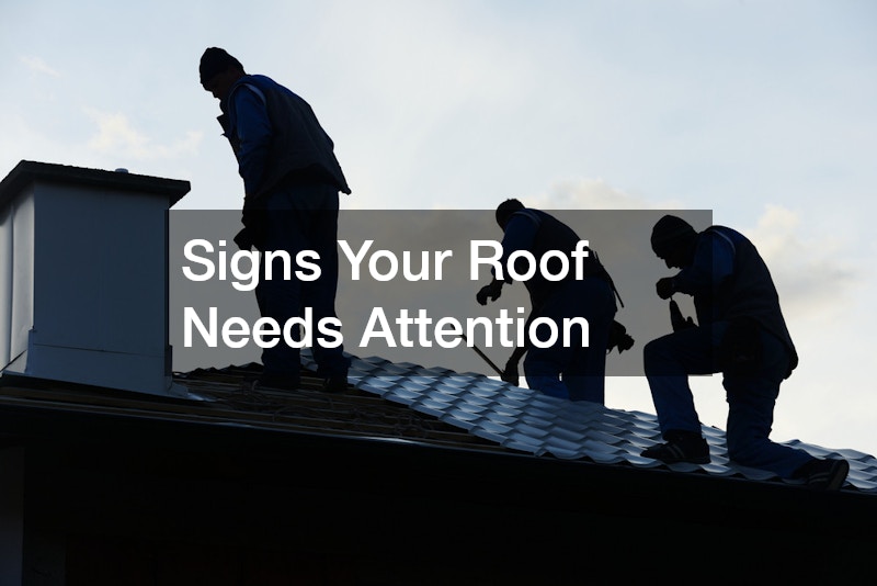 Signs Your Roof Needs Attention
