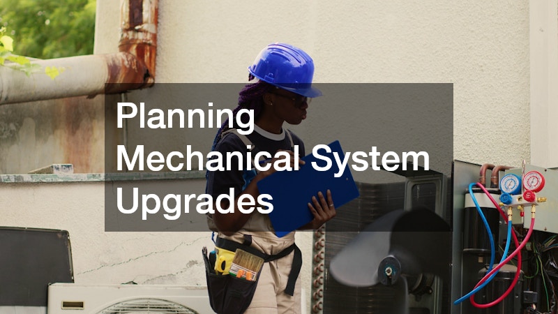Planning Mechanical System Upgrades