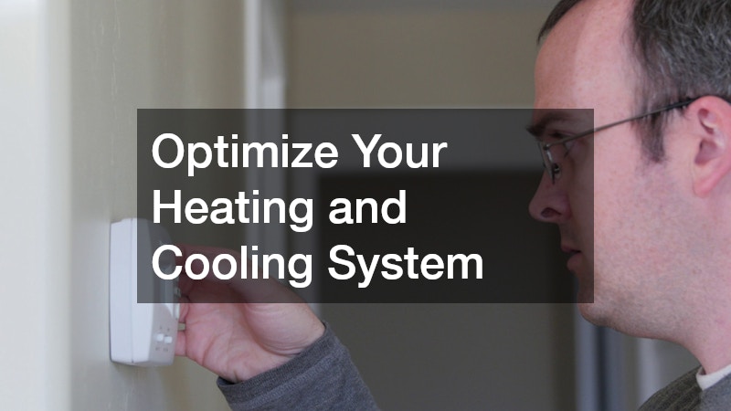 Optimize Your Heating and Cooling System