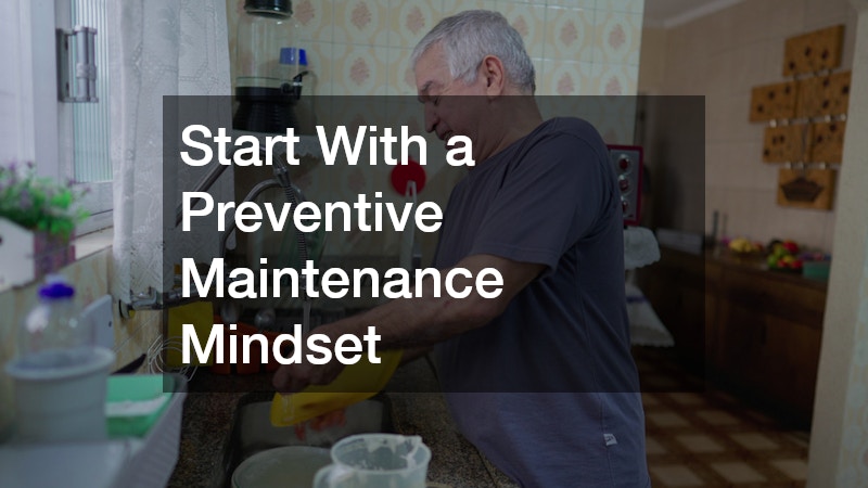 Start With a Preventive Maintenance Mindset