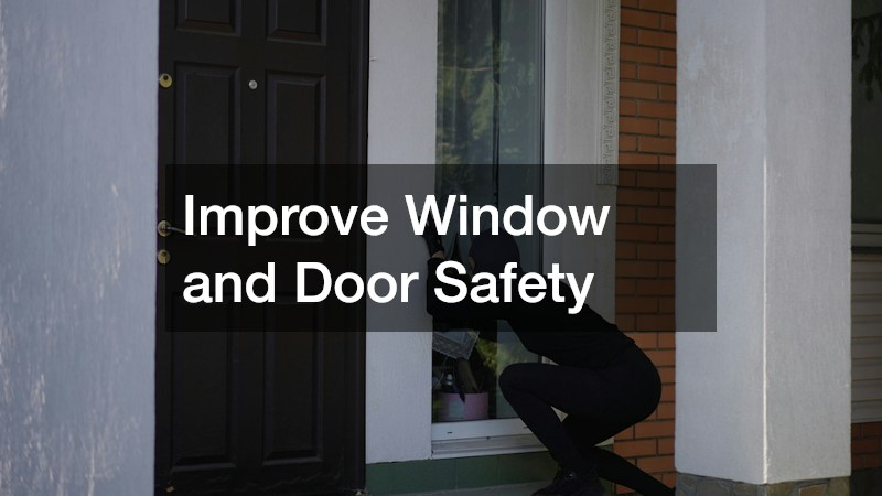Improve Window and Door Safety