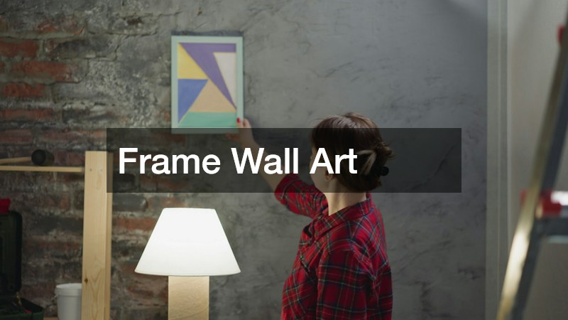 Frame Wall Art