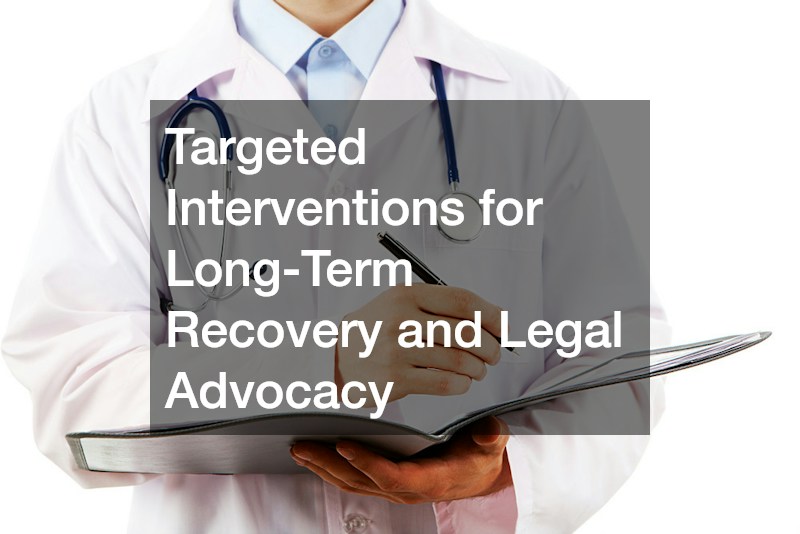 Targeted Interventions for Long-Term Recovery and Legal Advocacy