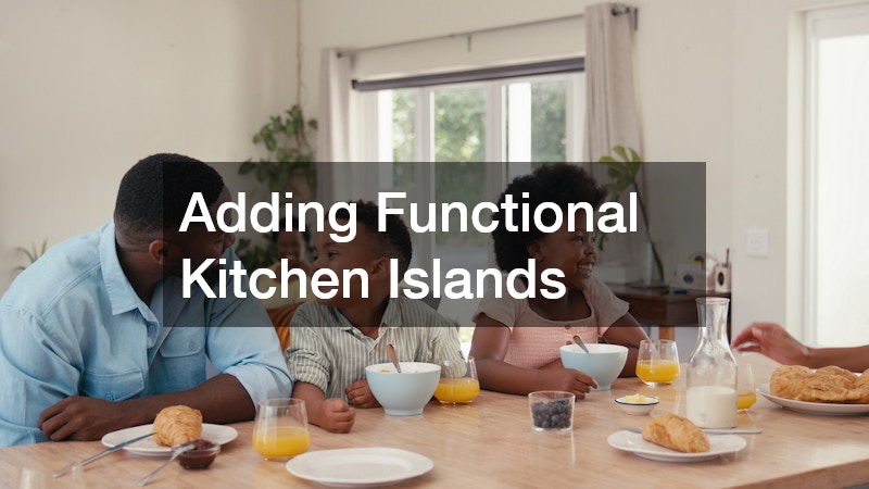 Adding Functional Kitchen Islands