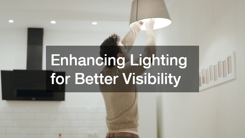 Enhancing Lighting for Better Visibility
