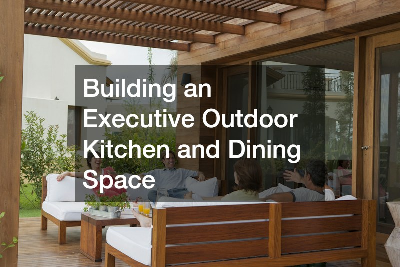 Building an Executive Outdoor Kitchen and Dining Space