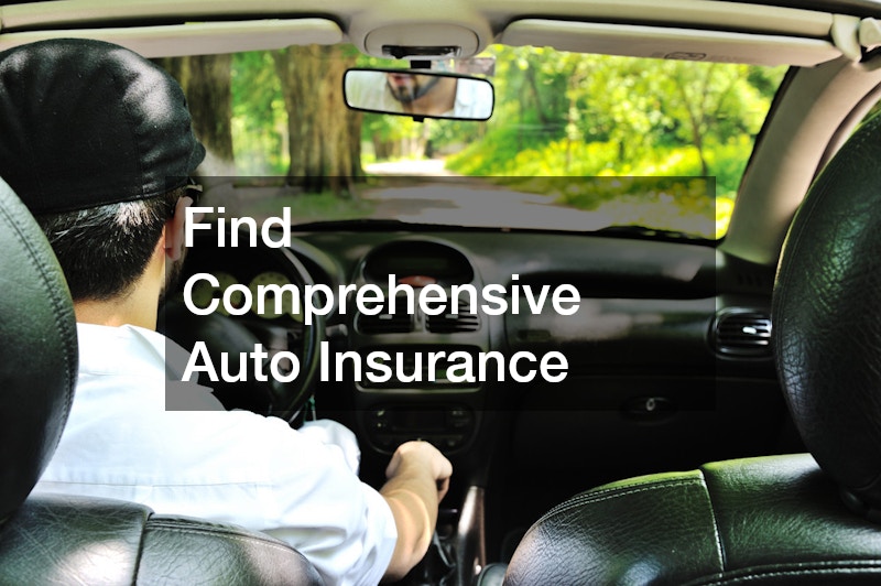 Find Comprehensive Auto Insurance
