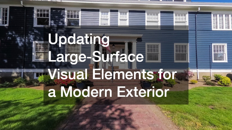 Updating Large-Surface Visual Elements for a Modern Exterior