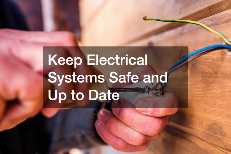 Keep Electrical Systems Safe and Up to Date