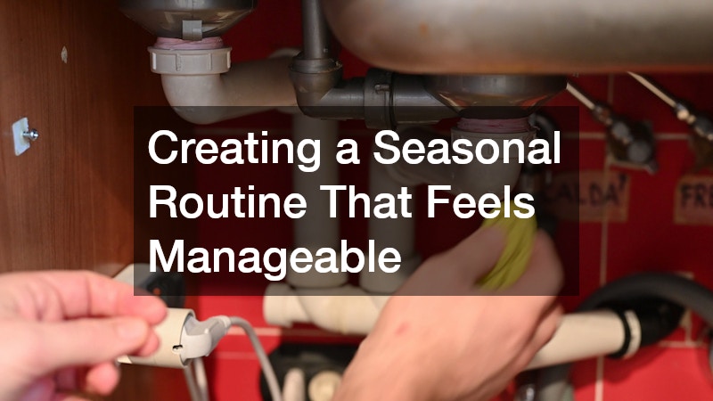 Creating a Seasonal Routine That Feels Manageable