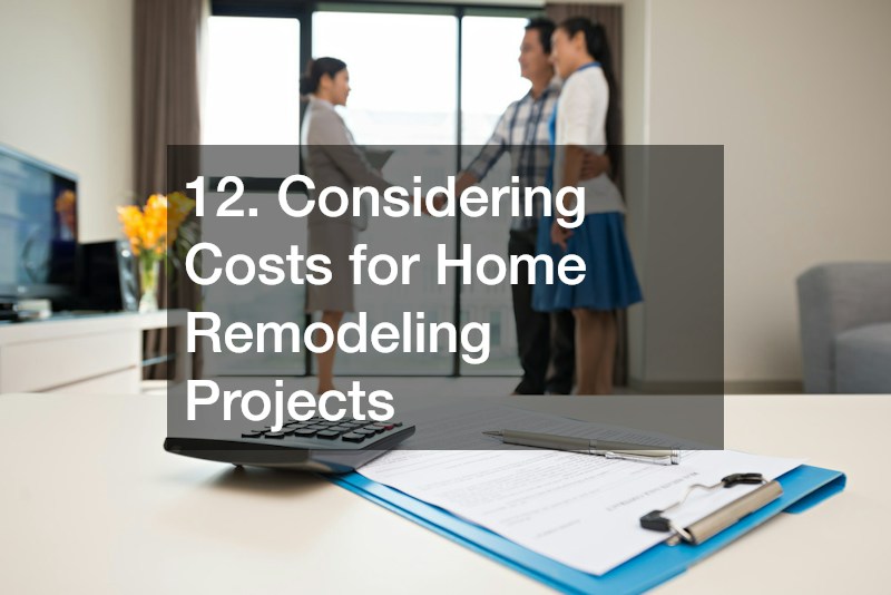 12. Considering Costs for Home Remodeling Projects
