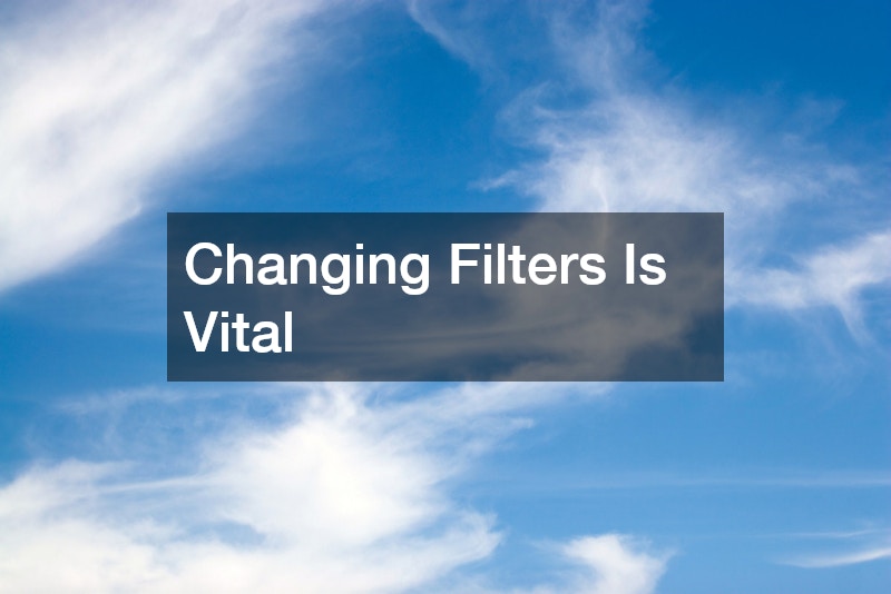 Changing Filters Is Vital