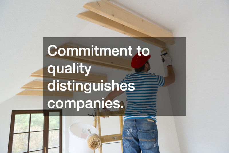 Commitment to quality distinguishes companies.