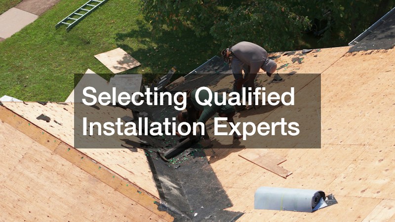 Selecting Qualified Installation Experts