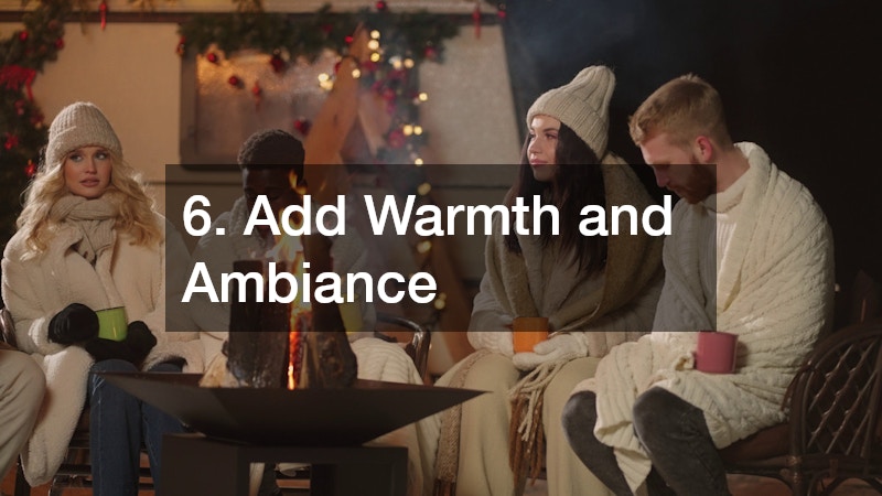 6. Add Warmth and Ambiance
