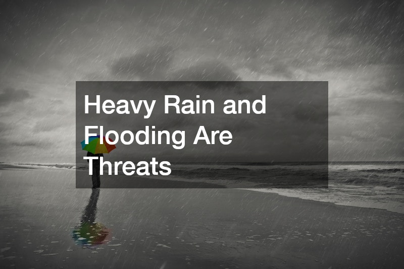 Heavy Rain and Flooding Are Threats