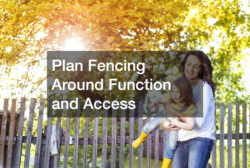 Plan Fencing Around Function and Access
