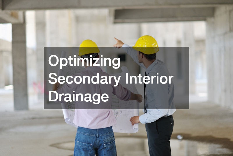 Optimizing Secondary Interior Drainage