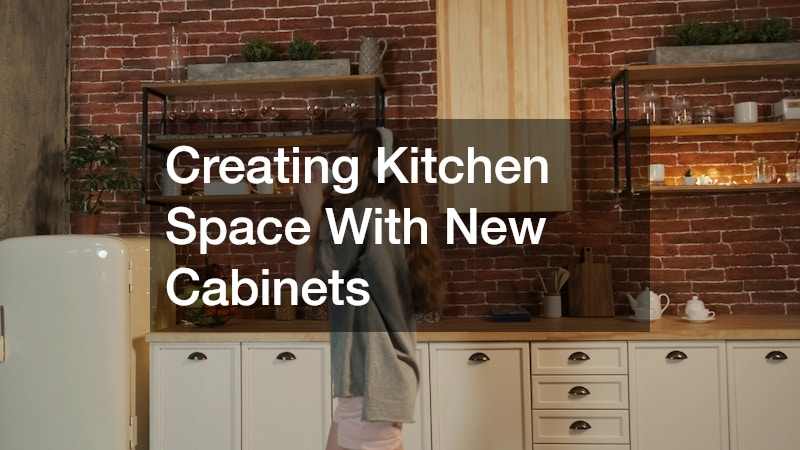 Creating Kitchen Space With New Cabinets