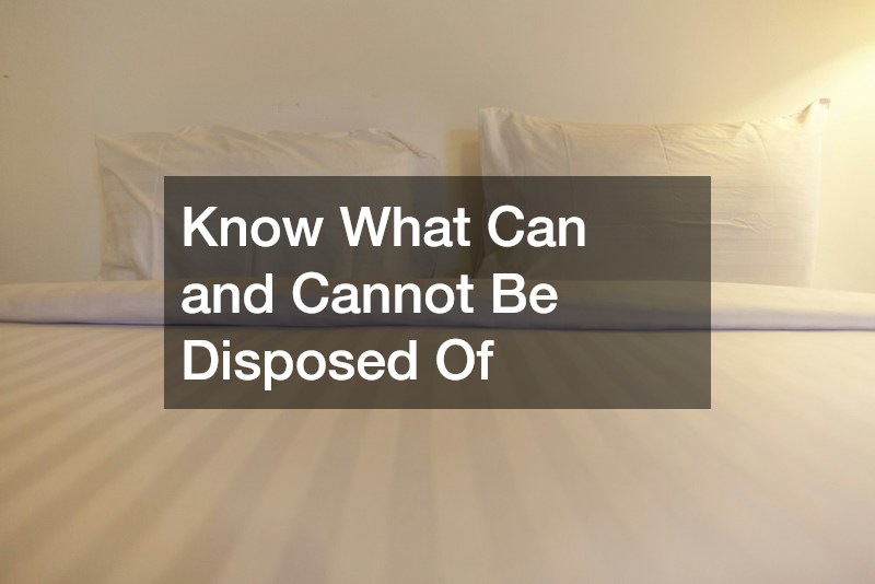 Know What Can and Cannot Be Disposed Of