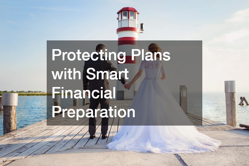 Protecting Plans with Smart Financial Preparation